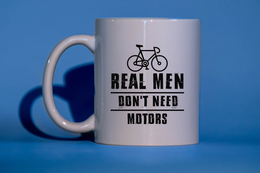 Mugg- Real men don't need motors